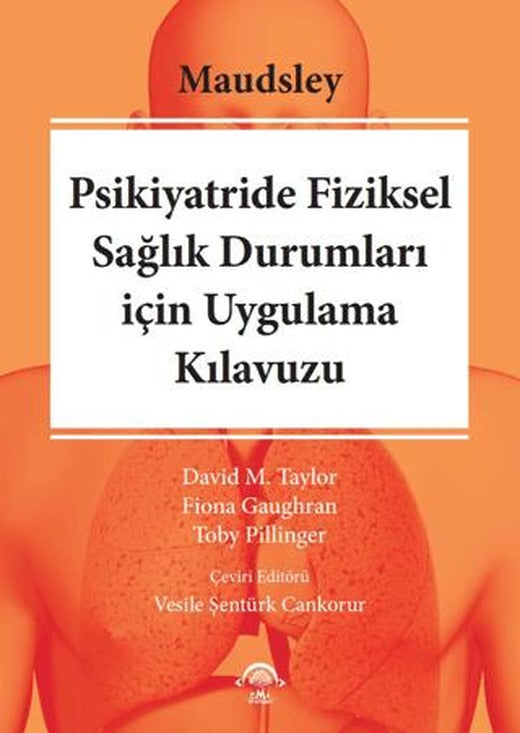 Maudsley Psikiyatride Fiziksel Sağılık Durumları için Uygulama Kılavuzu