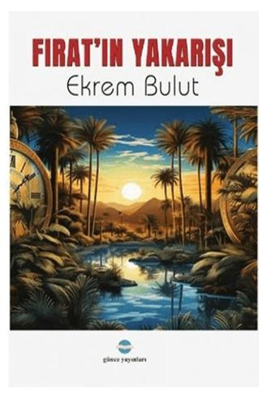 Fırat’ın Yakarışı