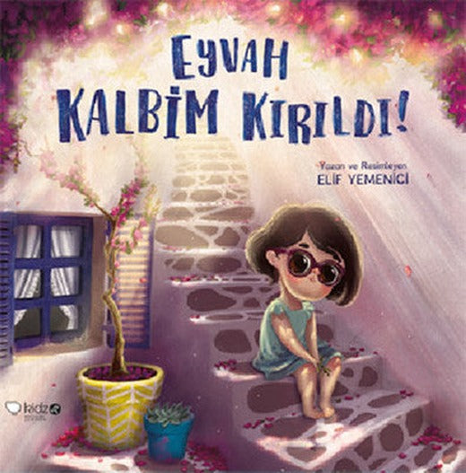 Eyvah Kalbim Kırıldı! | Redhouse Kidz Yayınları