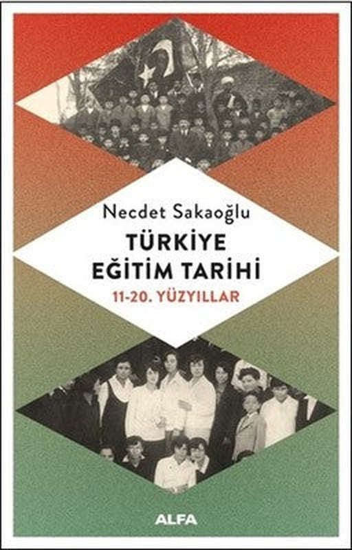 Türkiye Eğitim Tarihi 11-20.Yüzyıllar | Alfa Yayınları