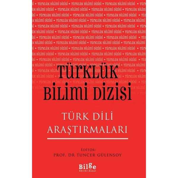 Türklük Bilimi Dizisi - Türk Dili Araştırmaları | Bilge Kültür Sanat