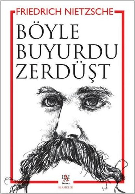 Böyle Buyurdu Zerdüşt | Panama Yayıncılık (İnce Kapak)