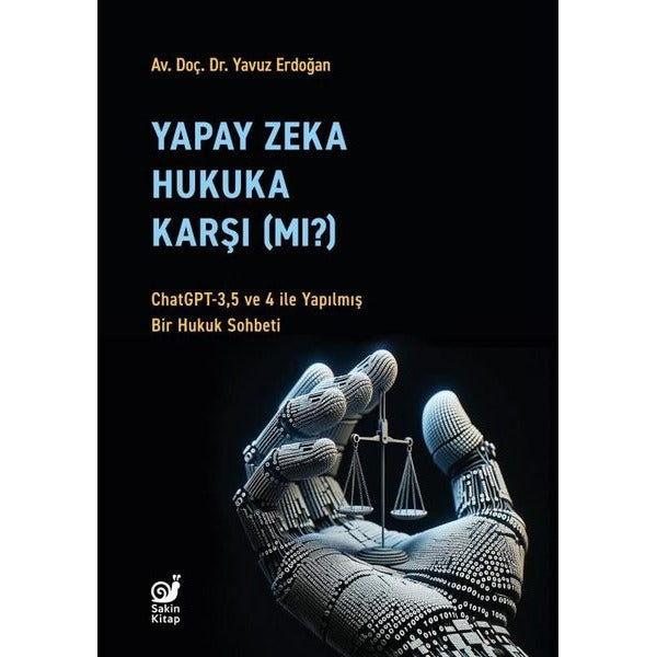 Yapay Zeka Hukaka Karşı (Mı)?