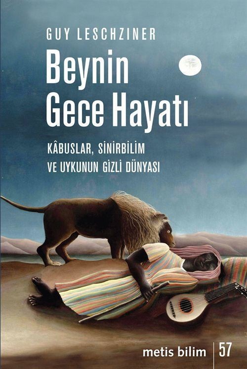 Beynin Gece Hayatı - Kabuslar Sinirbilim ve Uykunun Gizli Dünyası | Metis Yayınları (İnce Kapak)