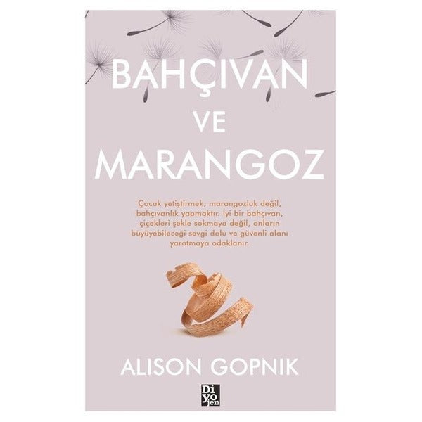 Bahçıvan ve Marangoz | Diyojen Yayıncılık (İnce Kapak)