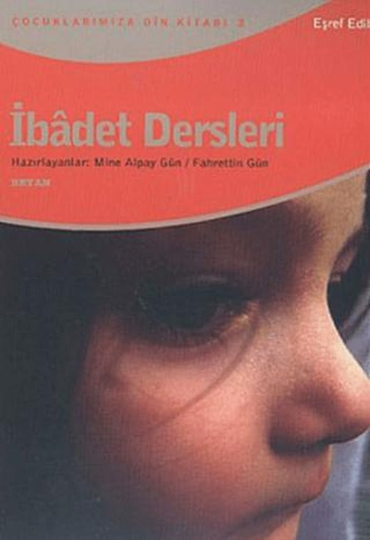 İbadet Dersleri | Beyan Yayınları (Ciltsiz)