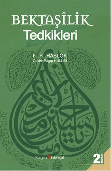 Kurgan Edebiyat Bektaşilik Tedkikleri - F. R. Haslok kitap kapağı