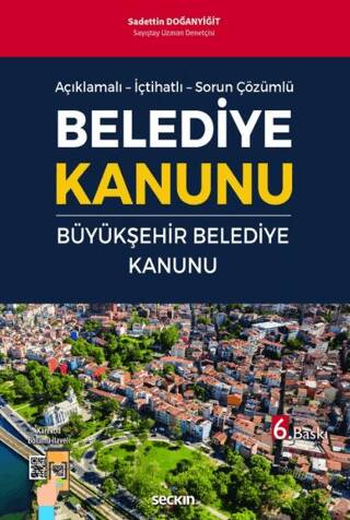 Belediye Kanunu ve Büyükşehir Belediye Kanunu - Sadettin Doğanyiğit kitap kapağı