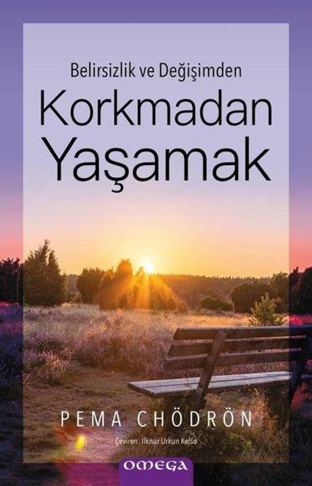Belirsizlik ve Değişimden Korkmadan Yaşamak | Omega
