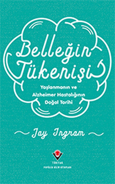 Belleğin Tükenişi - Jay Ingram kitap kapağı