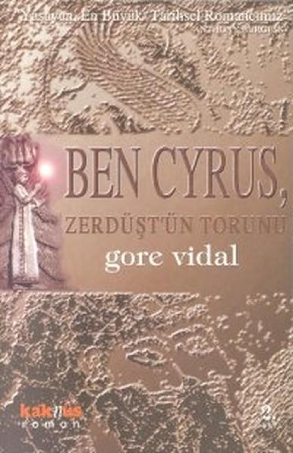 Ben Cyrus, Zerdüşt'ün Torunu | Kaknüs Yayınları