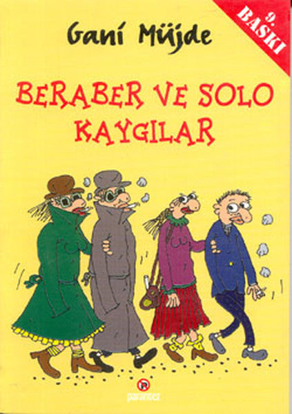 Beraber ve Solo Kaygılar - Peynir Gemisi 3 - Gani Müjde kitap kapağı
