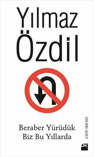 Beraber Yürüdük Biz Bu Yıllarda - Yılmaz Özdil kitap kapağı