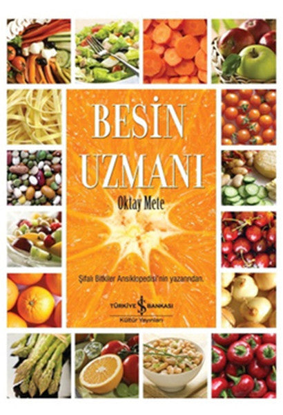 İş Bankası Kültür Yayınları Besin Uzmanı - Oktay Mete kitap kapağı