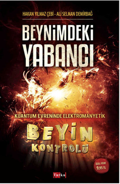 Tutku Yayınevi Beynimdeki Yabancı - Hakan Yılmaz Çebi kitap kapağı