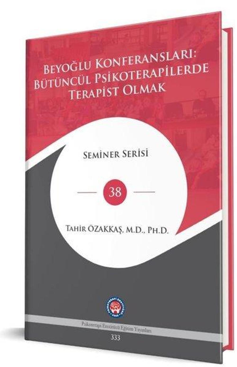 Beyoğlu Konferansları: Bütüncül Psikoterapilerde Terapist Olmak - Seminer Serisi 38 | Psikoterapi Enstitüsü