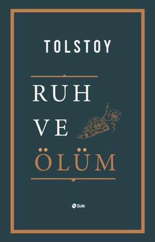 Ruh ve Ölüm | Şule Yayınları