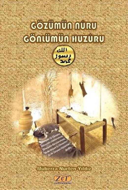 Gözümün Nuru Gönlümün Huzuru | Zet Yayınları (İnce Kapak)