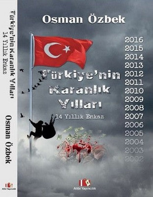 Türkiye'nin Karanlık Yılları - 14 Yıllık Enkaz | Alibi Yayıncılık