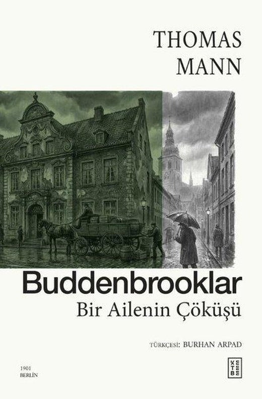 Buddenbrooklar - Ailenin Çöküşü | Ketebe (İnce Kapak)