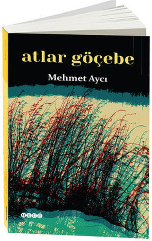 Atlar Göçebe | Hece Yayınları