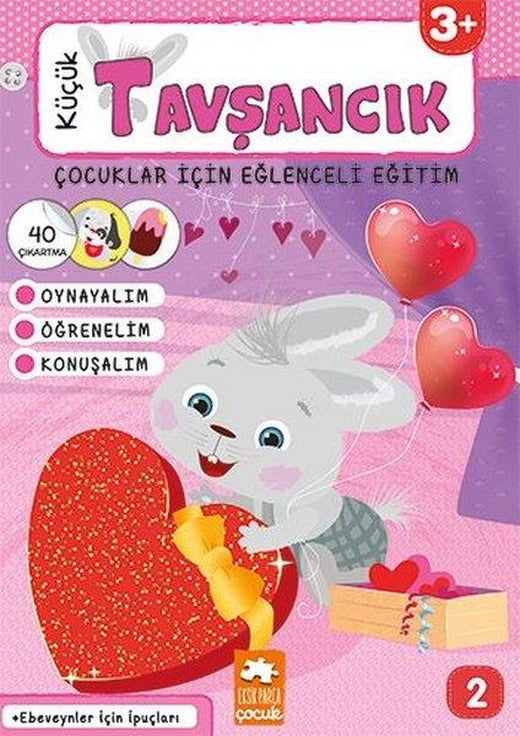 Çocuklar İçin Eğlenceli Eğitim 2 - Küçük Tavşancık 3+ | Eksik Parça Yayınları (İnce Kapak)