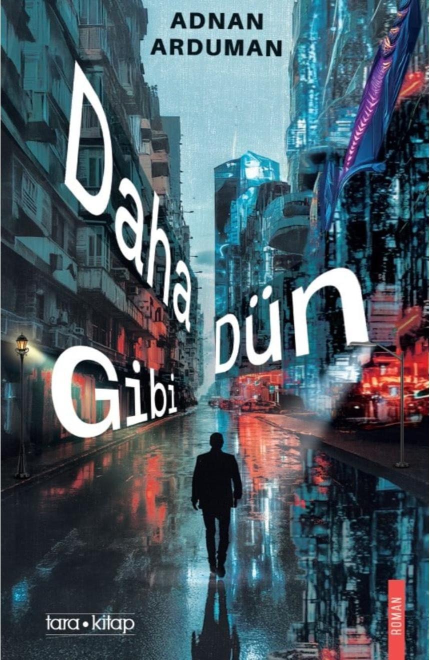 Daha Dün Gibi | Tara Kitap (İnce Kapak)