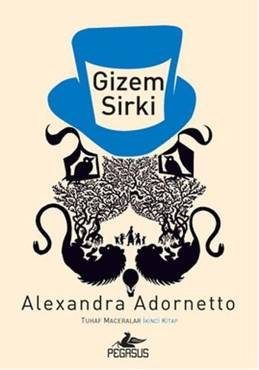 Gizem Sirki - Tuhaf Maceralar - İkinci Kitap | Pegasus (İnce Kapak)