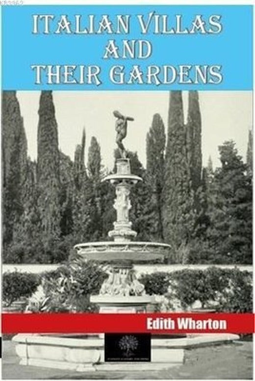 Italian Villas and Their Gardens | Platanus Publishing
