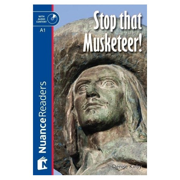 Stop that Musketeer! + Audio (Nuance Readers Level - 1) A1 | Nüans (İnce Kapak)