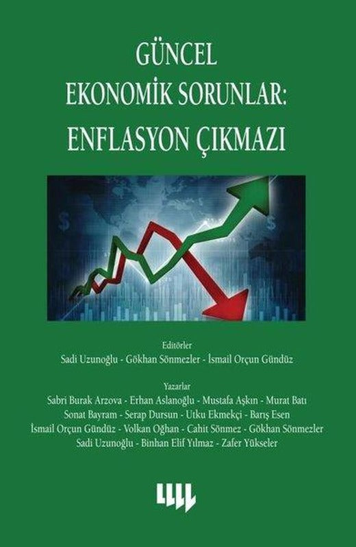 Güncel Ekonomik Sorunlar: Enflasyon Çıkmazı | Literatür Yayıncılık (İnce Kapak)