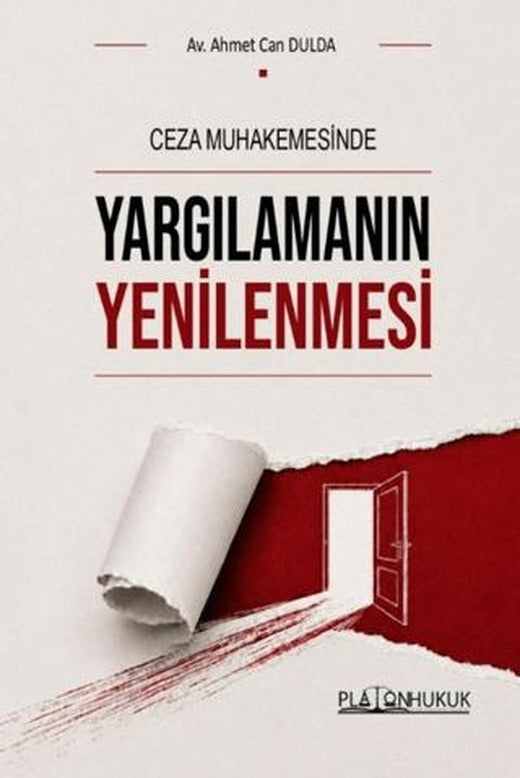Ceza Muhakemesinde Yargılamanın Yenilenmesi | Platon Hukuk (Ciltsiz)