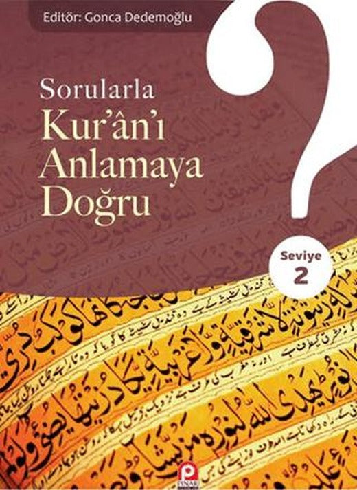 Sorularla Kur'an'ı Anlamaya Doğru - 2 | Pınar Yayınları (Ciltsiz)