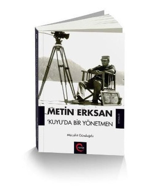 Metin Erksan Kuyuda Bir Yönetmen | Cümle (İnce Kapak)