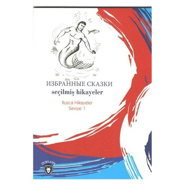 Seçilmiş Hikayeler Rusça Hikayeler Seviye 1 | Dorlion Yayınları (Ciltsiz)