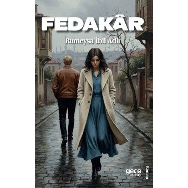 Fedakar | Gece Kitaplığı (İnce Kapak)