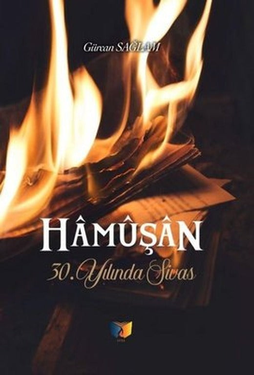 Hamüşan - 30. Yılında Sivas | Ateş Yayınları