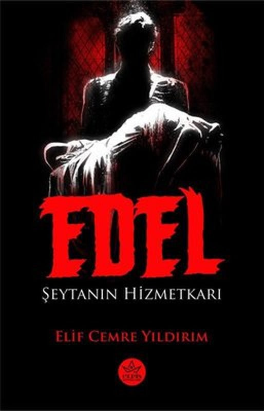Edel - Şeytanın Hizmetkarı | Elpis Yayınları