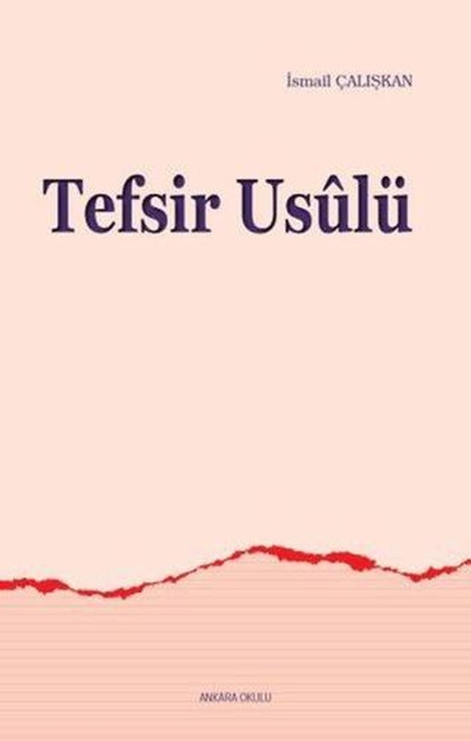 Tefsir Usulü | Ankara Okulu Yayınları (Ciltsiz)