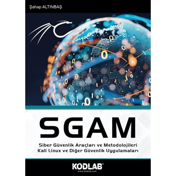 SGAM Siber Güvenlik Araçları ve Metodolojileri Kali Linux ve Diğer Güvenlik Uygulamaları | Kodlab