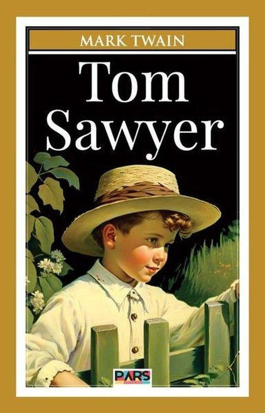 Tom Sawyer | Pars Yayınları (İnce Kapak)