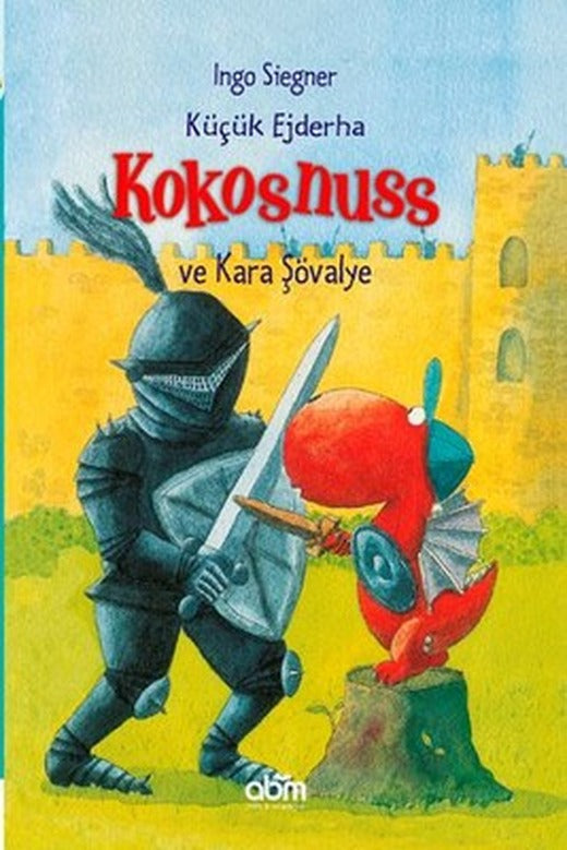 Küçük Ejderha Kokosnuss ve Kara Şövalye | Abm Yayınevi