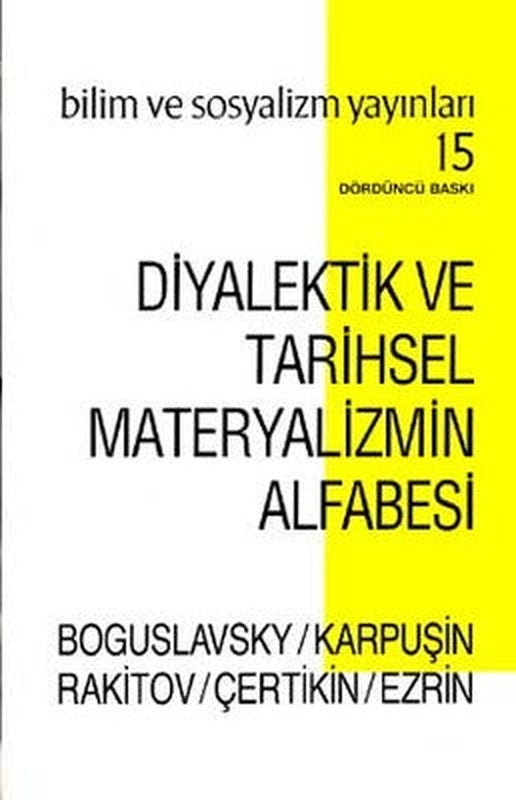 Diyalektik ve Tarihsel Materyalizmin Alfabesi | Bilim ve Sosyalizm Yayınları