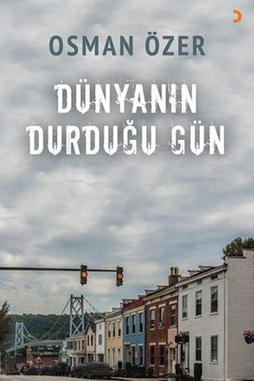 Dünyanın Durduğu Gün | Cinius (İnce Kapak)
