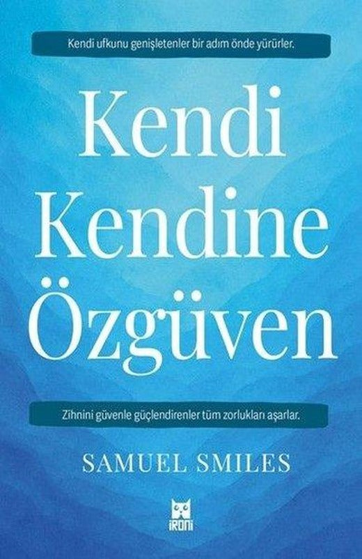 Kendi Kendine Özgüven | İroni Kitap (İnce Kapak)
