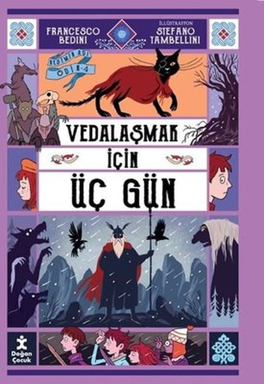 Vedalaşmak İçin Üç Gün - Kedimin Adı Odin 4 | Doğan Çocuk (İnce Kapak)