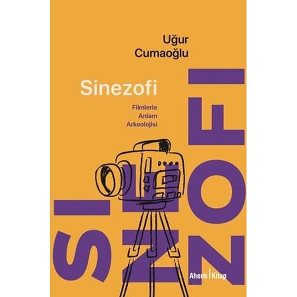 Sinezofi - Filmlerle Anlam Arkeolojisi