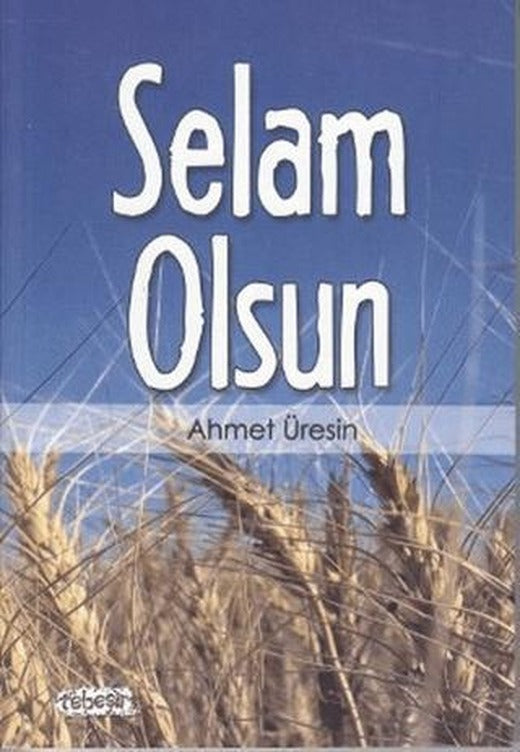 Selam Olsun | Tebeşir Yayınları (Ciltsiz)