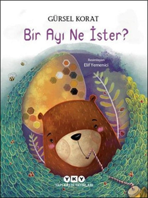 Bir Ayı Ne İster? | Yapı Kredi Yayınları (İnce Kapak)
