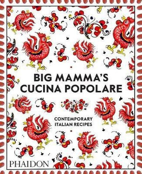 Big Mamma Cucina Popolare: Contemporary Italian Recipes - Big Mamma kitap kapağı